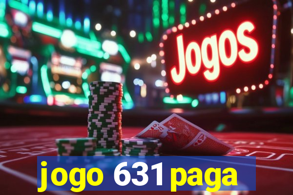 jogo 631 paga